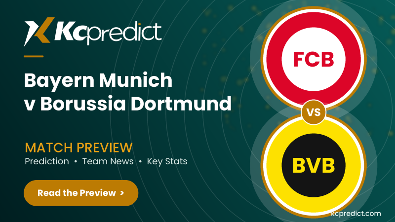 Bayern vs Dortmund Preview